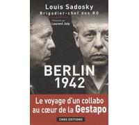 Berlin, 1942 - Chronique D'une Détention Par La Gestapo