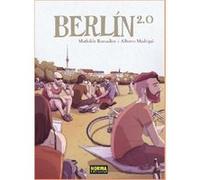 Berlin 2.0 - [Livre en VO] Ramadier, Mathilde, Madrigal, Alberto (Auteur)