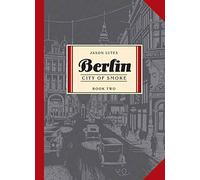 Berlin 2: City of Smoke.
