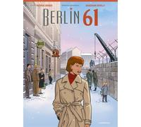 Berlin 61 - Patrick Weber - Anspach Eds - cartonné - Bande dessinée