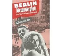 Berlin Alexanderplatz Alfred Dèoblin (Auteur)