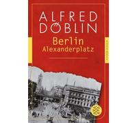 Berlin Alexanderplatz [German] by Döblin, Alfred NEUF