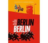 Berlin Berlin Patrick Haudecoeur (Auteur), Gérald Sibleyras (Auteur)