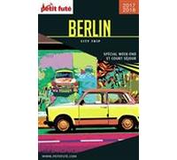 BERLIN - CITY TRIP 2017/2018 City trip Petit Futé