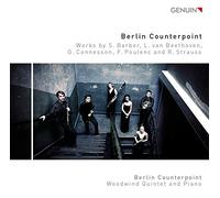 Barber, Beethoven, Poulenc, Strauss : Quintettes À Vents et Piano. Berlin Counterpoint.
