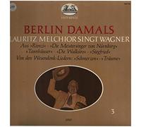 Berlin Damals - Lauritz Melchior Singt Wagner [Vinyl LP]