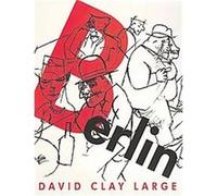 Berlin David Clay Large (Auteur)
