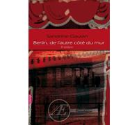 BERLIN, DE L´AUTRE CÔTÉ DU MUR