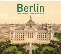 Berlin d'hier et d'aujourd'hui