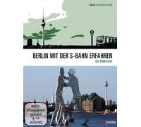 Berlin Dokumentationen - Berlin mit der S-Bahn Erfahren: Die Ringbahn [Import]