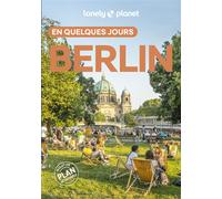 Berlin En quelques jours 9ed - Lonely Planet - Lonely Planet - broché - Guide