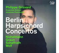 Philippe Grisvard - Berlin Harpsichord Concertos