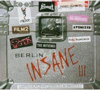 Berlin Insane 3 by Various Artists (2010-05-03)