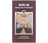 Berlin Insolite Et Secret