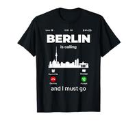 Berlin Is Calling & I Must Go Illustration Graphic Designs T-Shirt