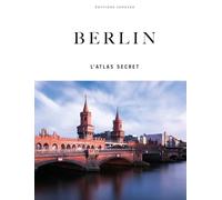 Berlin - l'atlas secret