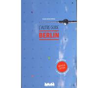 Berlin, l'autre guide