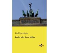 Berlin Oder Juste Milieu