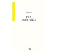 Berlin, ombres portées