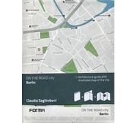 Berlin: On The Road Architecture Guides