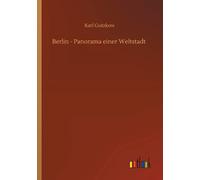 Berlin - Panorama Einer Weltstadt