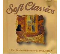 Berlin Philharmonic Orchestra – Soft Classics – Legacy