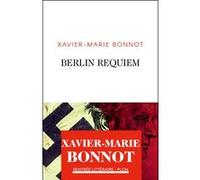 Berlin Requiem Xavier-Marie Bonnot (Auteur)