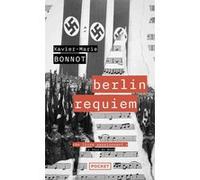 Berlin requiem Xavier-Marie Bonnot (Auteur)