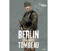 Berlin sera notre tombeau T1: Neukolln