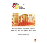 Berlin. Stadtbild - Weichbild - Denkbild Berlin. Image-ville - image-banlieue - image de pensée - Marion Picker - Publication Universite Provence - broché - Etude