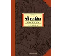 Berlin T02: Ville de fumée