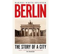 Berlin: The Story of a City
