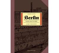 Berlin - Tome 3 - Ville De Lumière