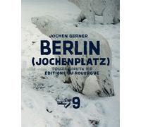 Berlin Touzazimute - Jochen Gerner - Rouergue - cartonné - Beau livre