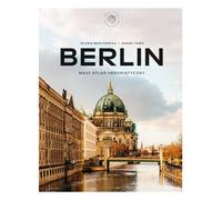Berlin. Un petit atlas hédoniste