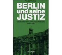 Berlin und seine Justiz | Friedrich Scholz Friedrich ScholzFriedrich Scholz (Auteur)