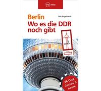 Berlin - Wo es die DDR noch gibt: Architektur | Design | Alltag
