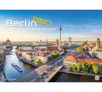 Berlin - Zwischen Spree und Skyline - 2027 - Kalender DIN A3: Der Wandkalender mit den schönsten Motiven aus Berlin für das Jahr 2027 im Format DIN A3 (ca. 42 x 30 cm)!