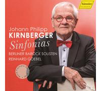 Berliner Barock Solisten - Johann Philipp Kirnberger: Sinfonias - World Premiere Recordings [Compact Discs]