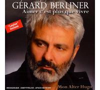 Berliner, Gerard - Aimer C'Est Plus Que Vivre