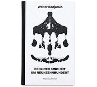 Berliner Kindheit Um Neunzehnhundert