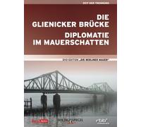 Berliner Mauer,die - 03: Die Glienicker Brücke/Diplomatie im Mauersch [Import]