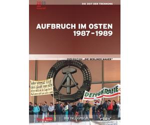 Berliner Mauer,die - 06: Aufbruch im Osten 1987-1989 [Import]