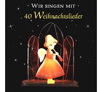 Berliner Mozartchor - Wir Singen Mit - 40 Weihnachtslieder