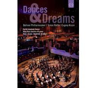 Berliner Philharmoniker - Dances & Dreams