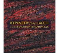 Kennedy & Berliner Philharmoniker – Concertos pour violon BWV 1041–1043 & Conc. avec Haubois 1060
