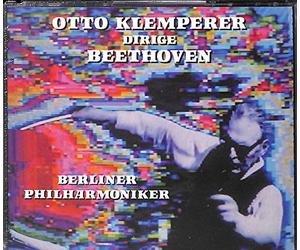 Berliner Philhrmoniker - Otto Klemperer dirige Beethoven; Sinfonia n.4 in Si bemolle Maggiore op.60