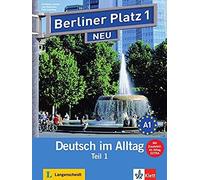 Berliner Platz 1 Neu In Teilbänden - Lehr- Und Arbeitsbuch 1, Teil 1 Mit Audio-Cd Und "Im Alltag Extra
