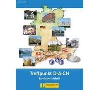 Berliner Platz 1 Neu - Treffpunkt D-A-Ch 1 Landeskundeheft