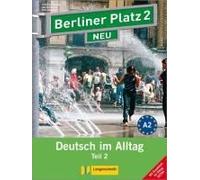 Berliner Platz 2 Neu Lehr- Und Arbeitsbuch 2. Teil 2
